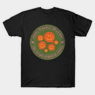 Today is World Smile Badge T-Shirt